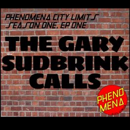 The Gary Sudbrink Calls
